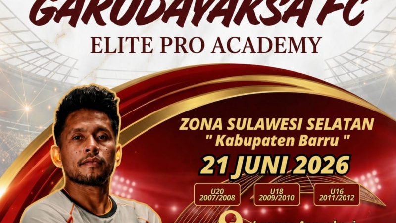 Kerjasama APSSI, Barru Jadi Tuan Rumah Seleksi Pemain EFA Garudayaksa FC Tim Promosi Liga 1